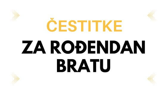 cestitke-za-rodendan-brata